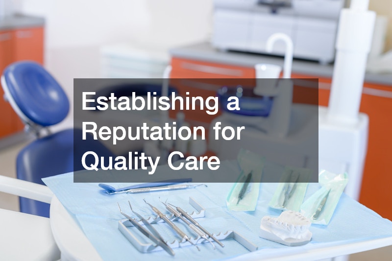 Establishing a Reputation for Quality Care