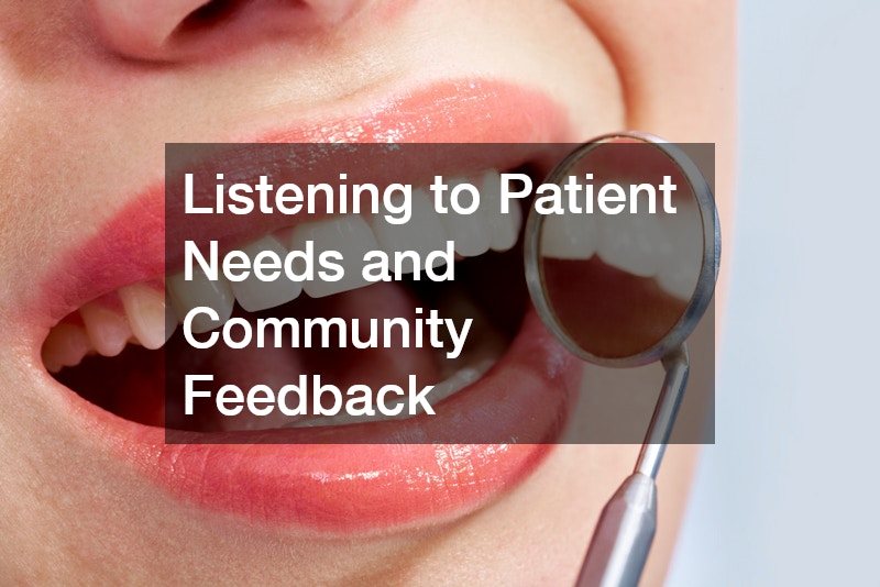 Listening to Patient Needs and Community Feedback