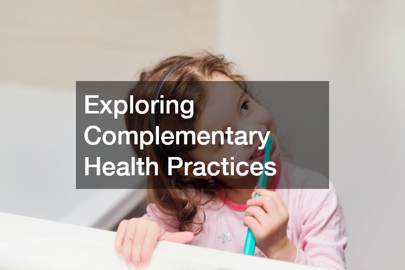 Exploring Complementary Health Practices