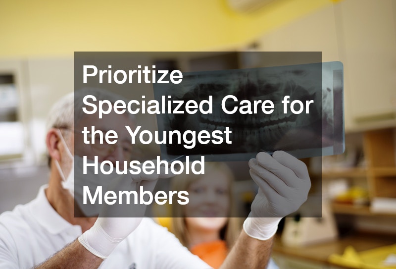 Prioritize Specialized Care for the Youngest Household Members