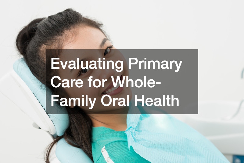 Evaluating Primary Care for Whole-Family Oral Health