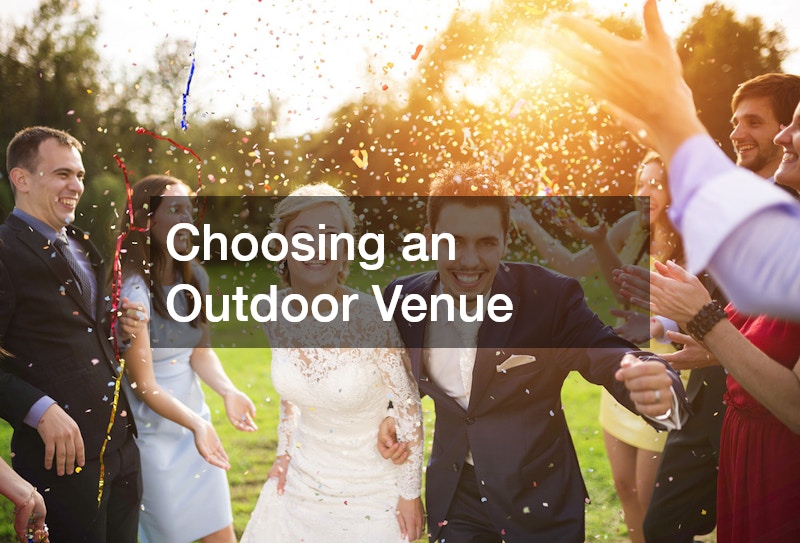 Choosing an Outdoor Venue