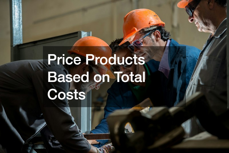 Price Products Based on Total Costs