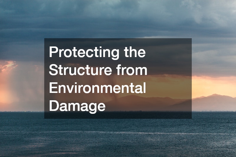 Protecting the Structure from Environmental Damage
