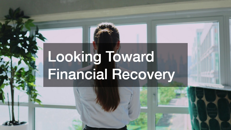 Looking Toward Financial Recovery