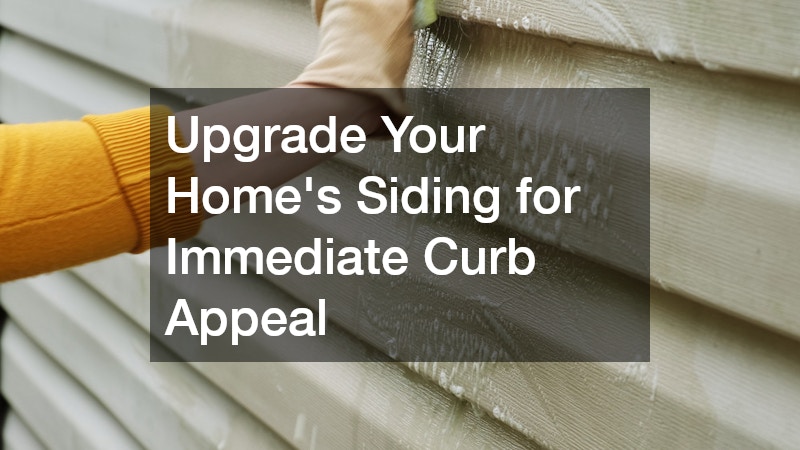 Upgrade Your Home’s Siding for Immediate Curb Appeal