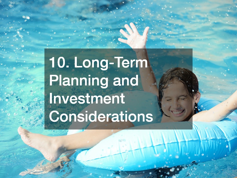 10. Long-Term Planning and Investment Considerations