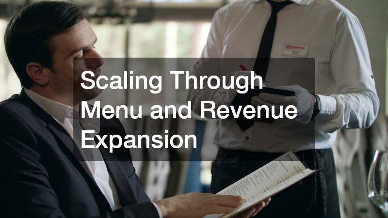 Scaling Through Menu and Revenue Expansion