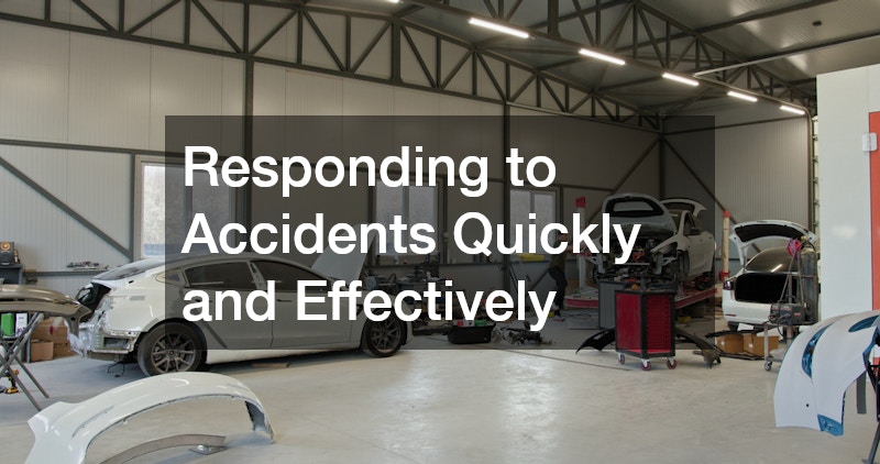 Responding to Accidents Quickly and Effectively