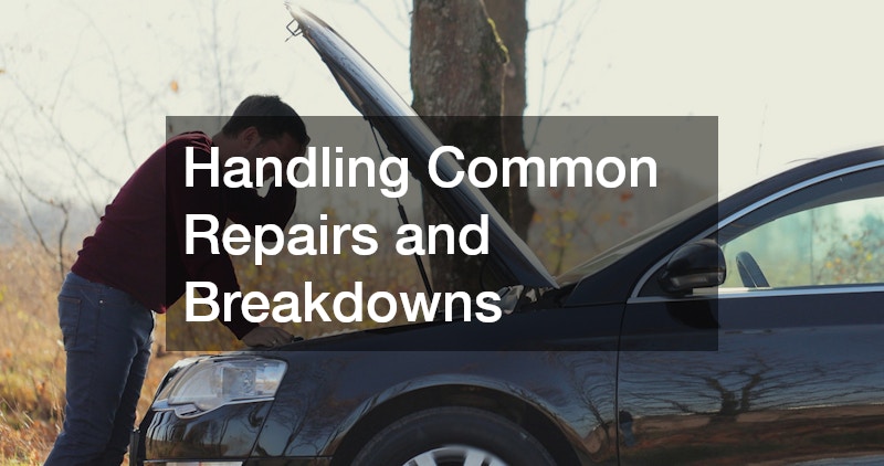 Handling Common Repairs and Breakdowns