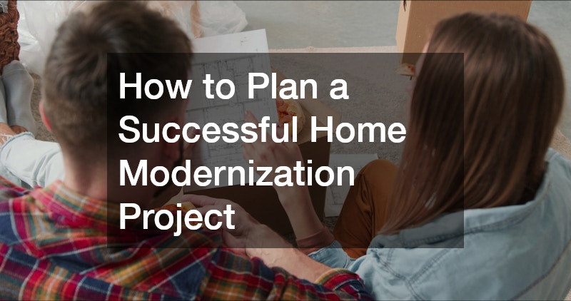 How to Plan a Successful Home Modernization Project