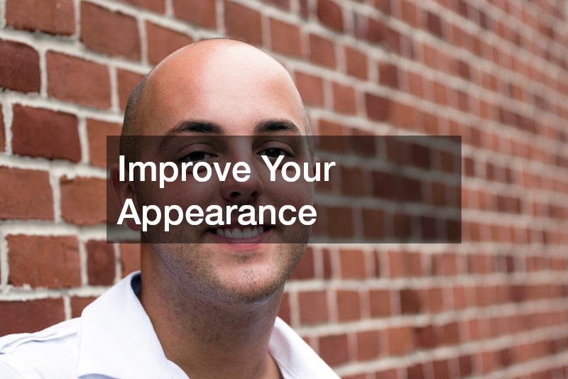 Improve Your Appearance