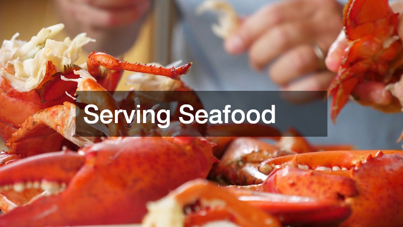 Serving Seafood