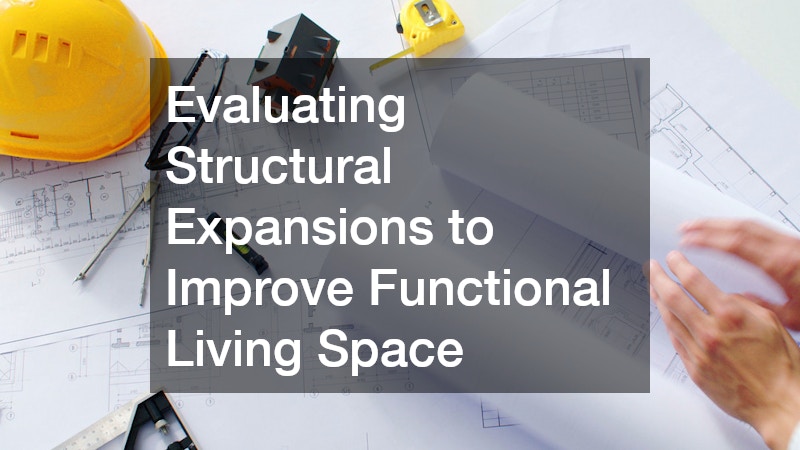 Evaluating Structural Expansions to Improve Functional Living Space