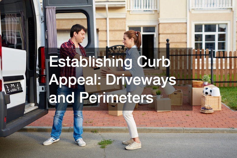Establishing Curb Appeal: Driveways and Perimeters