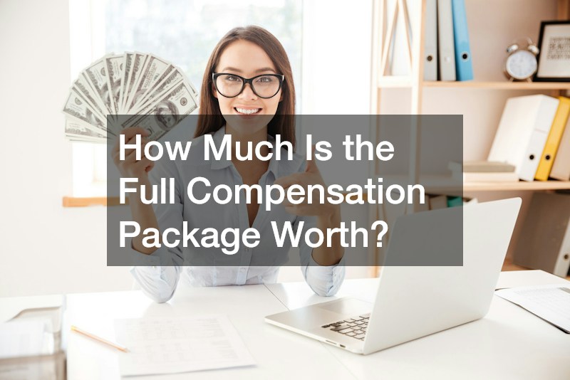 How Much Is the Full Compensation Package Worth?