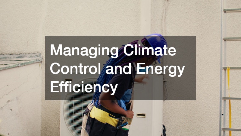 Managing Climate Control and Energy Efficiency