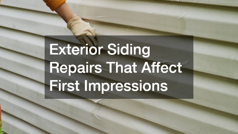 Exterior Siding Repairs That Affect First Impressions