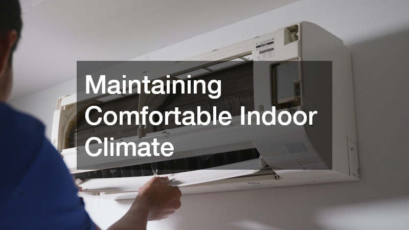 Maintaining Comfortable Indoor Climate