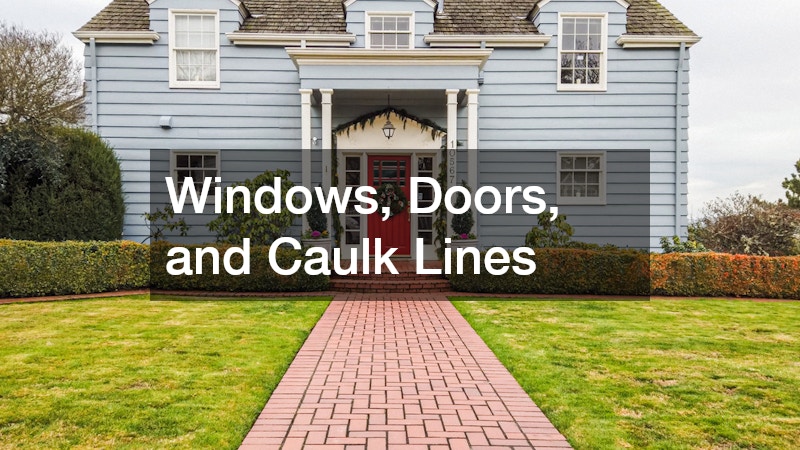Windows, Doors, and Caulk Lines