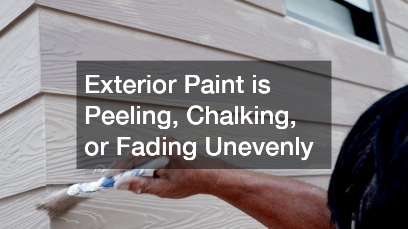 Exterior Paint is Peeling, Chalking, or Fading Unevenly