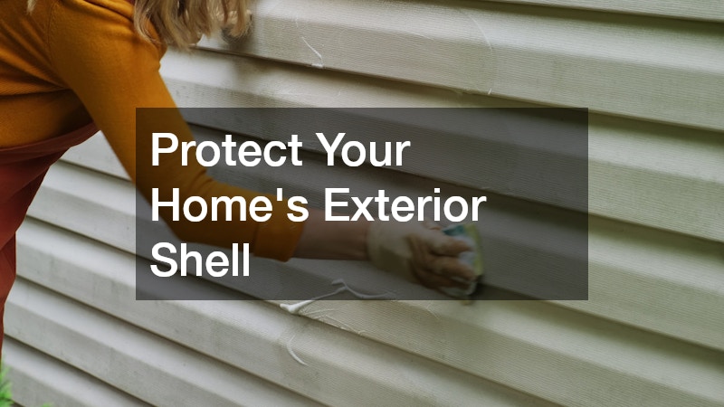 Protect Your Home's Exterior Shell