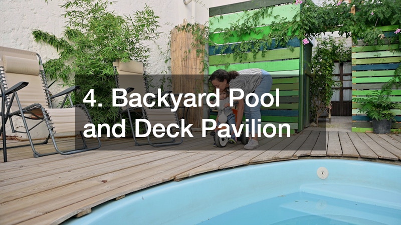 4. Backyard Pool and Deck Pavilion