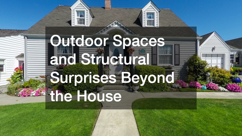 Outdoor Spaces and Structural Surprises Beyond the House