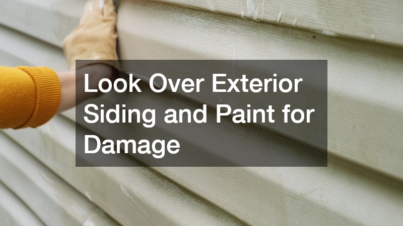 Look Over Exterior Siding and Paint for Damage