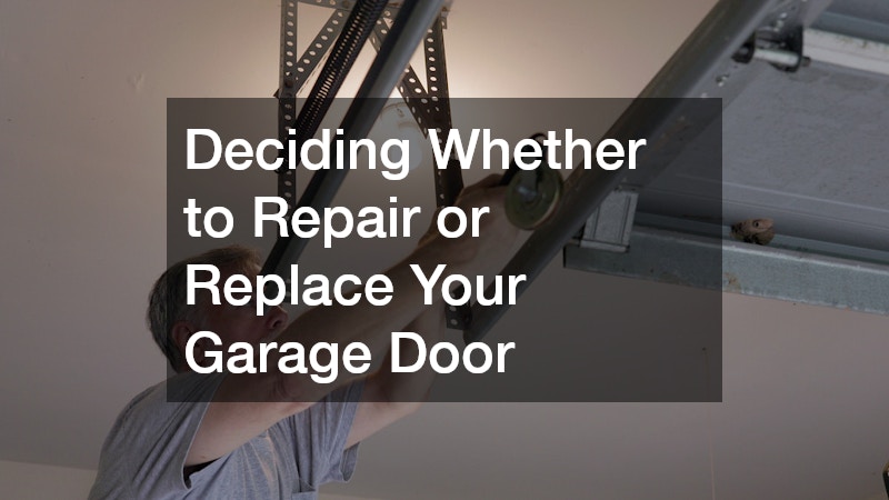Deciding Whether to Repair or Replace Your Garage Door