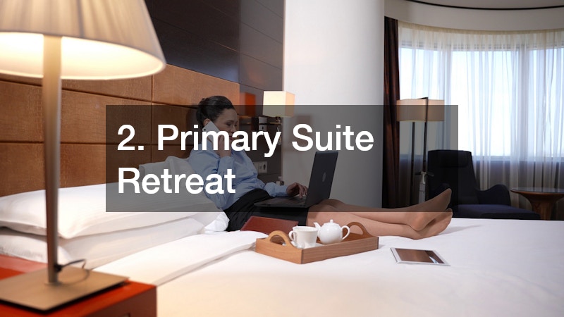 2. Primary Suite Retreat