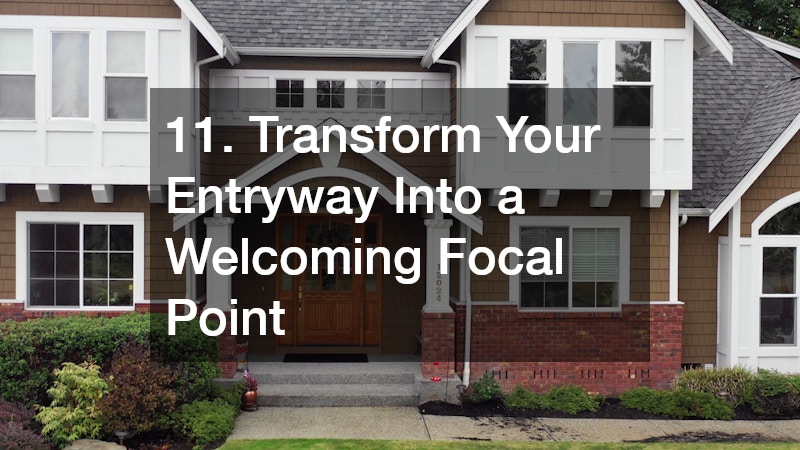11. Transform Your Entryway Into a Welcoming Focal Point
