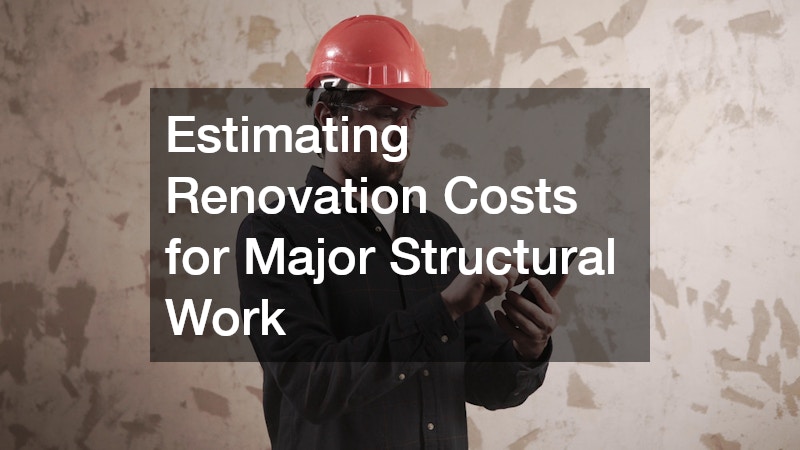 Estimating Renovation Costs for Major Structural Work