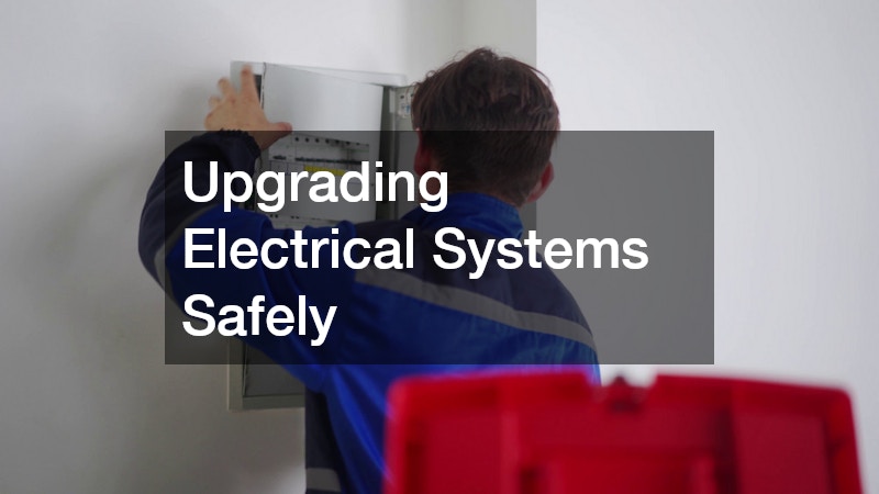 Upgrading Electrical Systems Safely