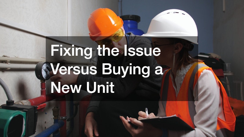 Fixing the Issue Versus Buying a New Unit
