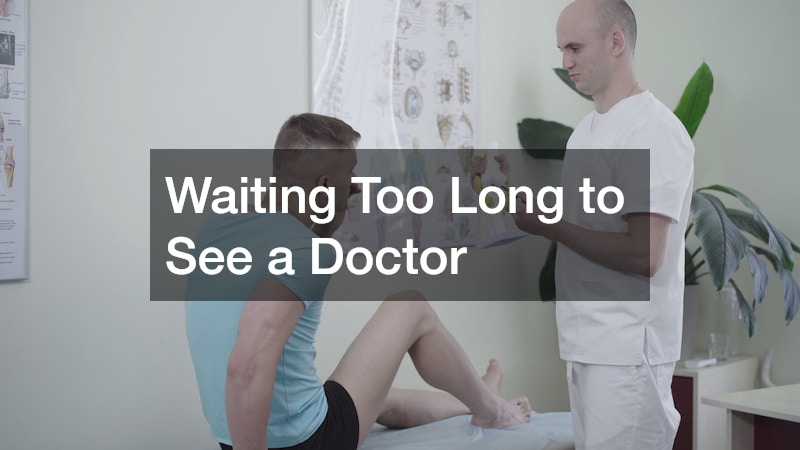 Waiting Too Long to See a Doctor