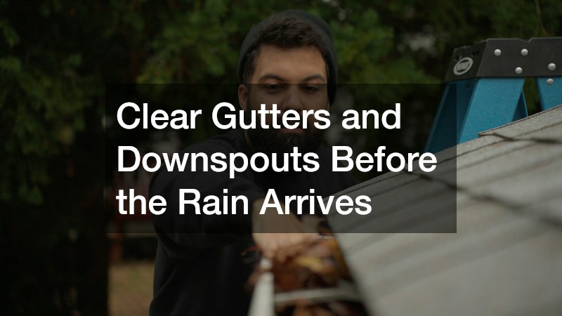 Clear Gutters and Downspouts Before the Rain Arrives