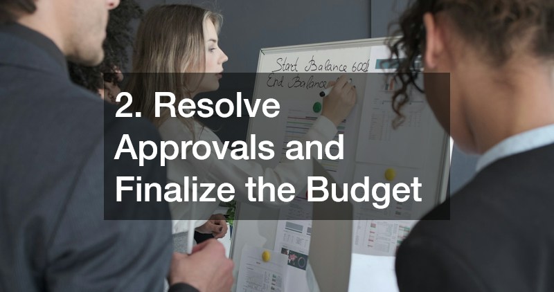 2. Resolve Approvals and Finalize the Budget