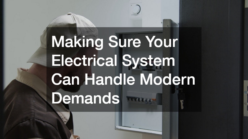 Making Sure Your Electrical System Can Handle Modern Demands