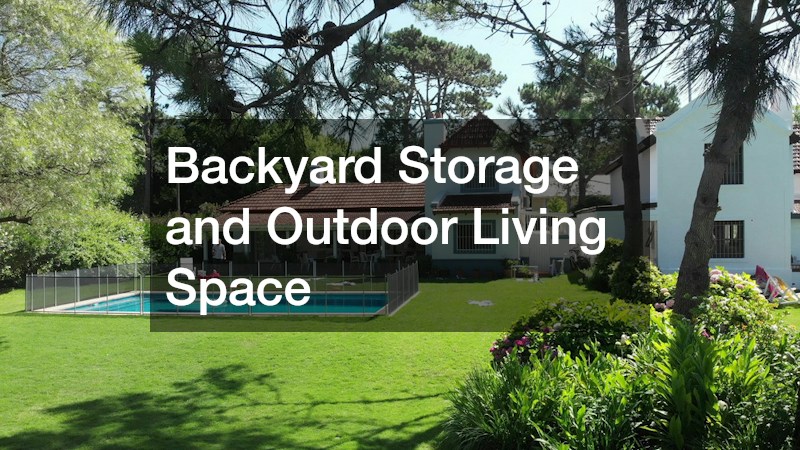 Backyard Storage and Outdoor Living Space