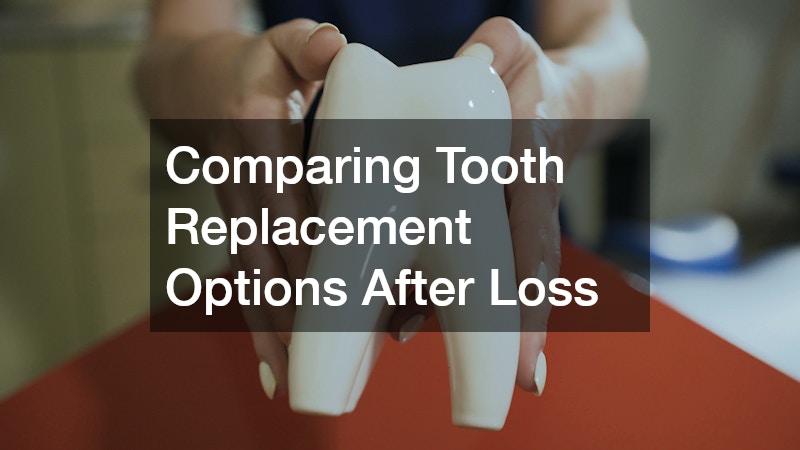 Comparing Tooth Replacement Options After Loss