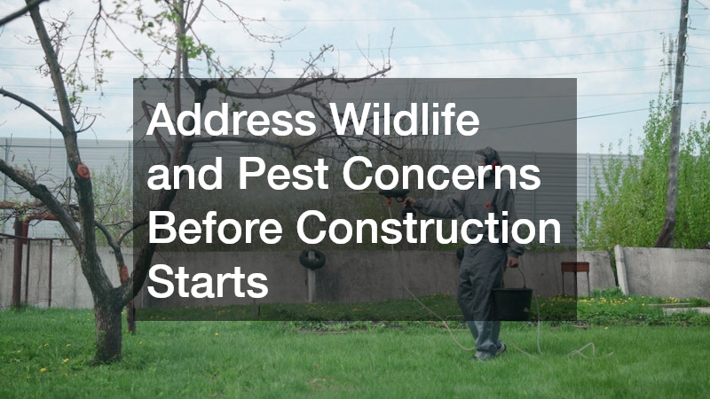 Address Wildlife and Pest Concerns Before Construction Starts