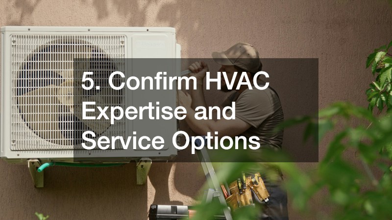 5. Confirm HVAC Expertise and Service Options
