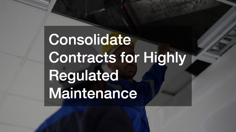 Consolidate Contracts for Highly Regulated Maintenance