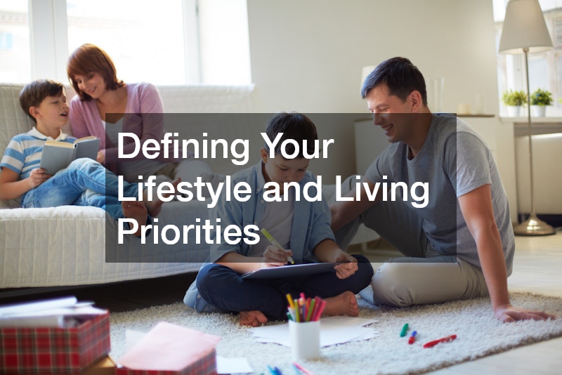 Defining Your Lifestyle and Living Priorities