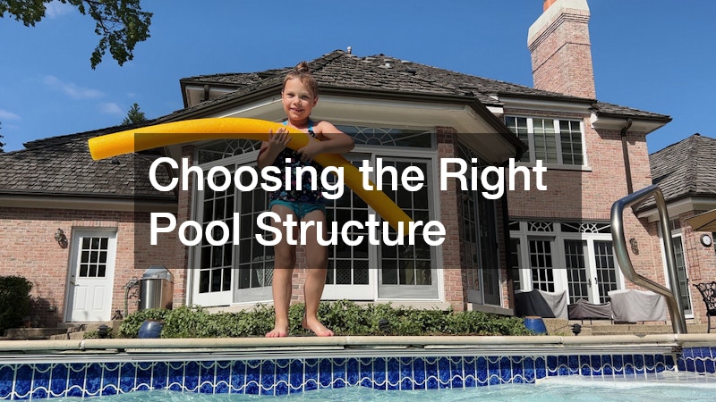 Choosing the Right Pool Structure