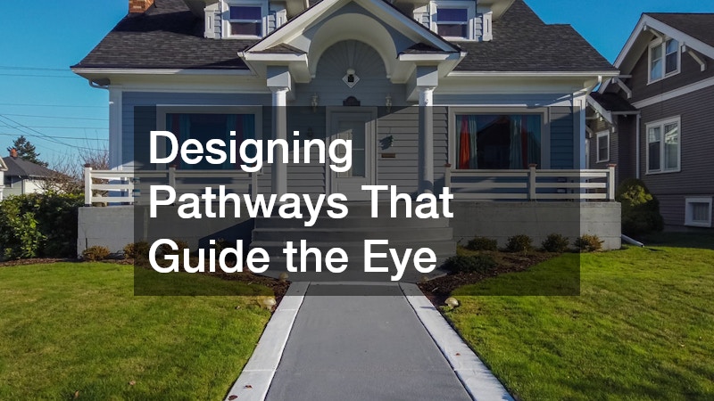 Designing Pathways That Guide the Eye