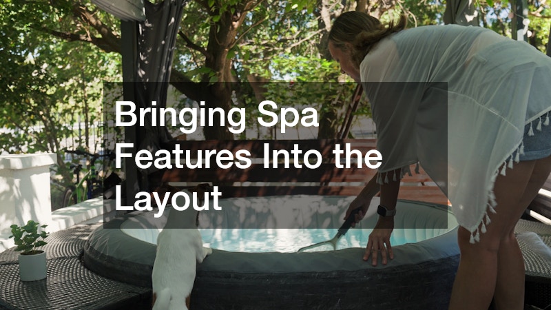 Bringing Spa Features Into the Layout