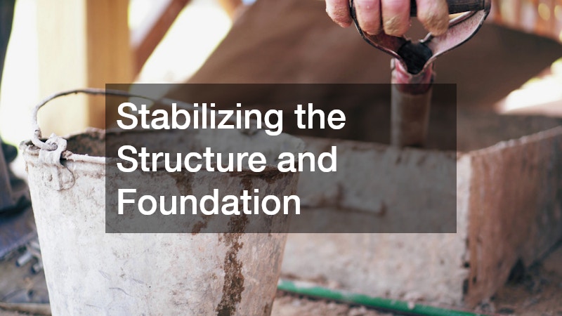 Stabilizing the Structure and Foundation