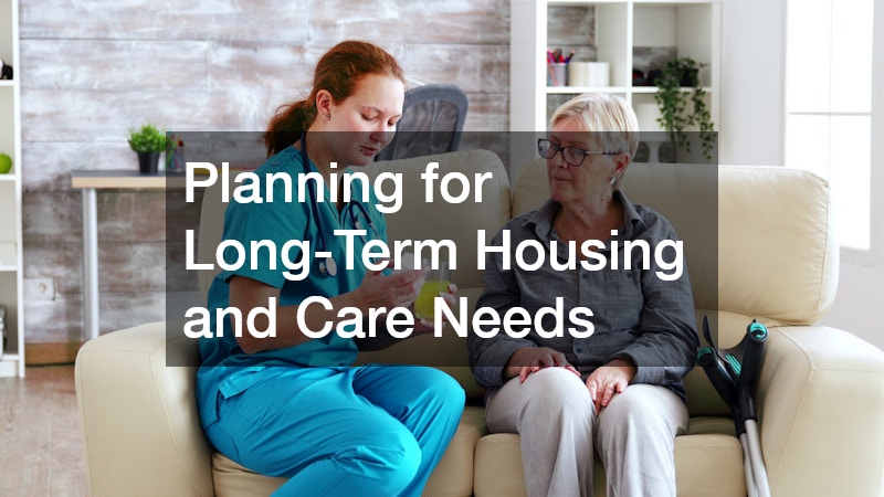 Planning for Long-Term Housing and Care Needs